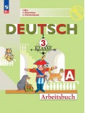 Немецкий язык. Рабочая тетрадь. 3 класс. В 2-х частях. Часть А. Немецкий язык. Рабочая тетрадь. 3 класс. В 2-х частях. Часть А.